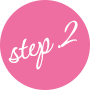 STEP.2